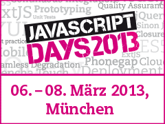 JavaScript-Days 2013 - 6.-8.3. München